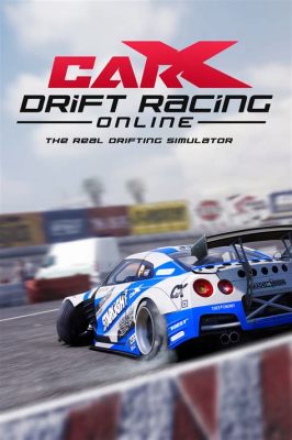  CarX Drift Racing Online! 핸들링의 아름다움을 느껴보세요: 온라인 드리프트 레이싱의 재미